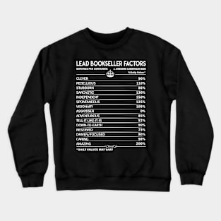 Lead Bookseller T Shirt - Lead Bookseller Factors Daily Gift Item Tee Crewneck Sweatshirt